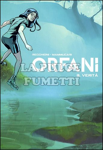 ORFANI EDIZIONE ASSOLUTA #     3: VERITÀ